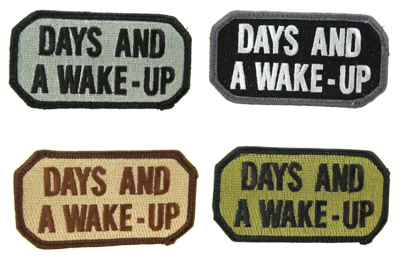 days and a wake up morale patch multiple colors clearance